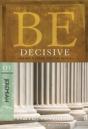 Be Decisive ( Jeremiah ) - Preview