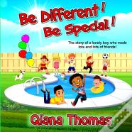 Be Different ! Be Special !