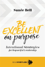 Be Excellent On Purpose - Preview