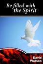 Be Filled With The Spirit - Preview