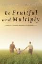 Be Fruitful And Multiply - Preview