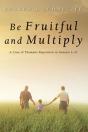 Be Fruitful And Multiply - Preview