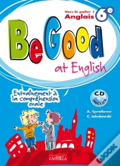 Capa do artigo Be Good At English Anglais ; Palier 1 ; 6ème