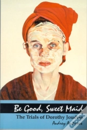 Be Good, Sweet Maid