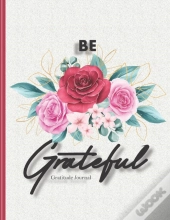Be Grateful