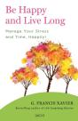 Be Happy And Live Long - Preview