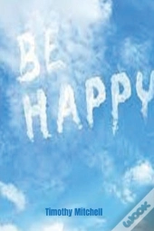 Be Happy.