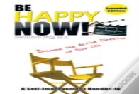 Be Happy Now!