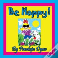 Be Happy!