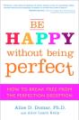 Be Happy Without Being Perfect - Preview