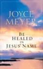 Be Healed In Jesus' Name - Preview
