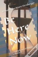 Be Here Now