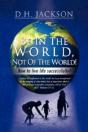 Be In The World, Not Of The World! - Preview