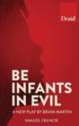 Be Infants In Evil - Preview