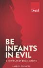 Be Infants In Evil - Preview