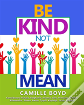 Be Kind Not Mean