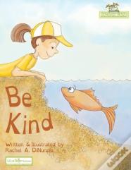 Be Kind