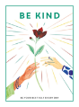 Be Kind - Preview