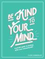 Be Kind To Your Mind - Preview