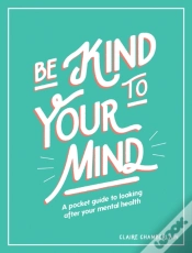 Capa do artigo Be Kind To Your Mind