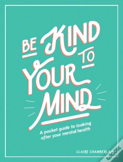 Capa do artigo Be Kind To Your Mind