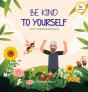 Be Kind To Yourself - Preview