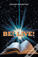 Be! Live!