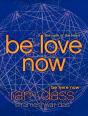 Be Love Now - Preview