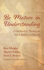 Be Mature In Understanding - Preview