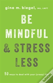 Capa do artigo Be Mindful And Stress Less