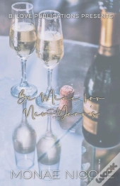 Be Mine For New Year'S
