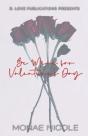 Be Mine For Valentine'S Day - Preview