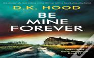 Be Mine Forever