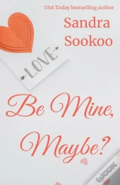 Be Mine, Maybe
