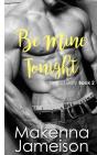 Be Mine Tonight - Preview