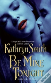 Be Mine Tonight