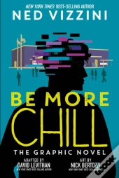 Be More Chill: The Graphic Novel