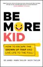 Be More Kid - Preview