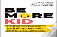 Be More Kid