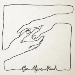 Capa do artigo Be More Kind - CD