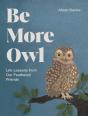 Be More Owl - Preview