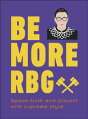 Be More Rbg - Preview