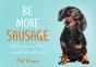 Be More Sausage - Preview