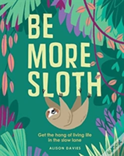 Capa do artigo Be More Sloth