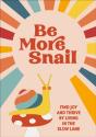 Be More Snail - Preview