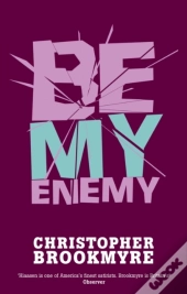 Be My Enemy