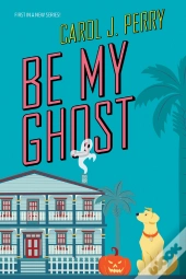 Be My Ghost