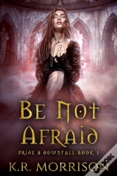 Be Not Afraid