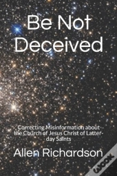 Be Not Deceived