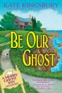 Be Our Ghost - Preview